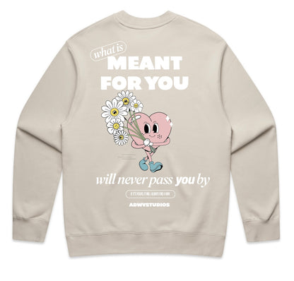 WHAT IS MEANT FOR YOU SWEATER