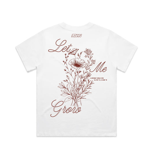 LET ME GROW TEE