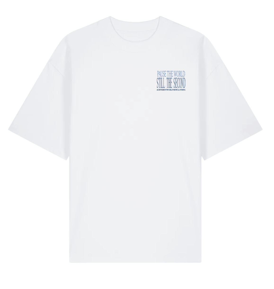 PAUSE THE WORLD TEE